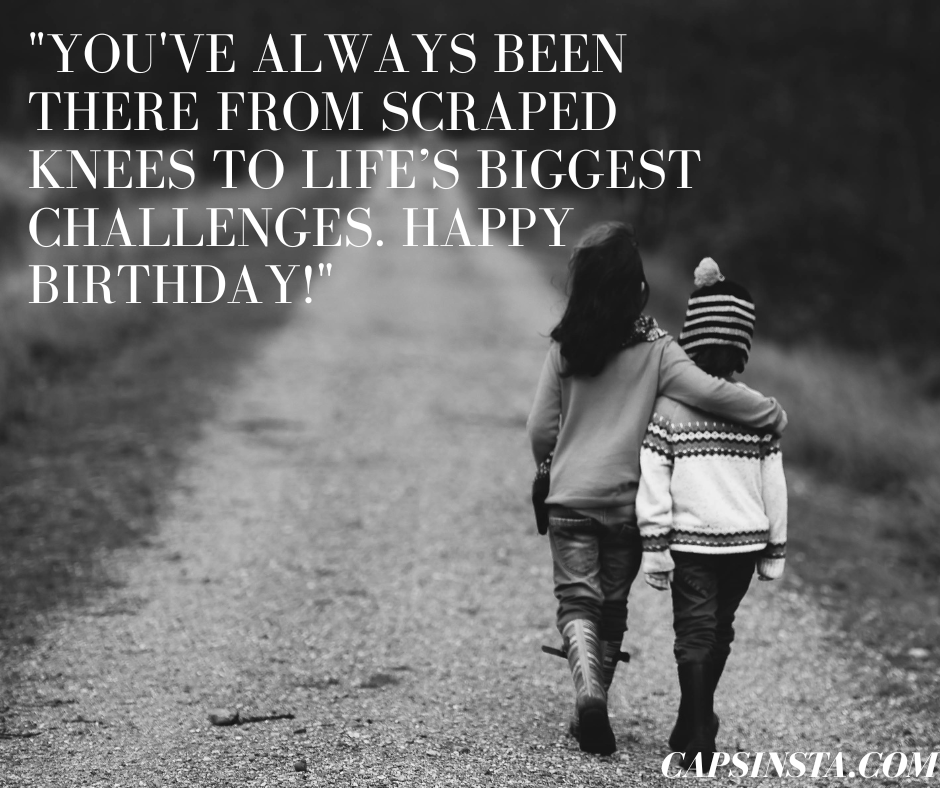 Birthday Captions for Brother’s