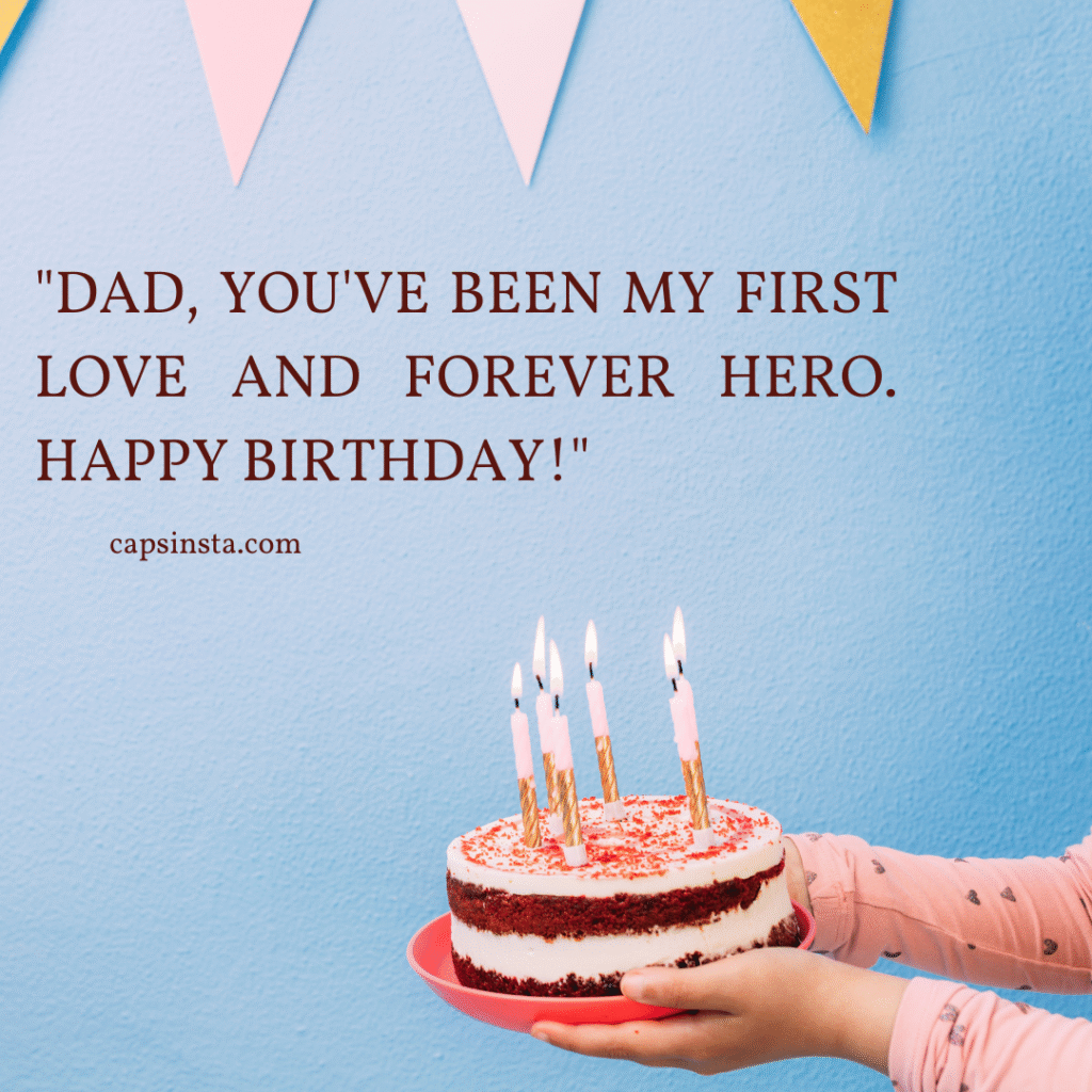 Birthday Captions for Father's