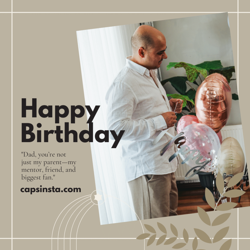 Birthday Captions for Father's
